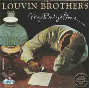 The Louvin Brothers - My Baby's Gone