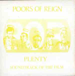 The Poors Of Reign - Plenty - Soundtrack Of The Film