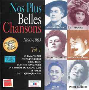 Various - Nos Plus Belles Chansons ● 1890-1905 ● Vol. 1