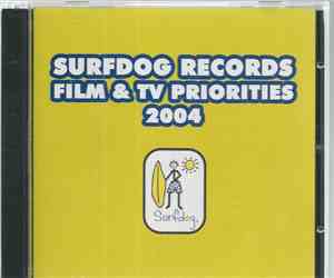 Various - Surfdog Records Film & TV  Priorities 2004