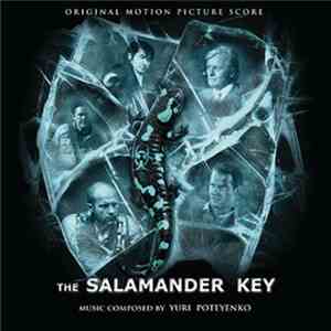 Yury Poteyenko - The Salamander Key (Original Motion Picture Score)