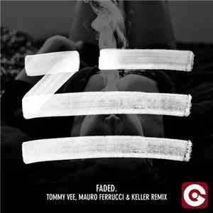 Zhu - Faded (Tommy Vee, Mauro Ferrucci & Keller Remix)