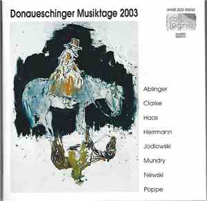 Ablinger, Clarke, Haas, Herrmann, Jodlowski, Mundry, Newski, Poppe - Donaue ...
