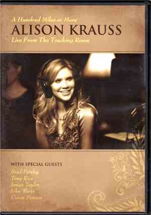 Alison Krauss - A Hundred Miles Or More (Live From The Tracking Room)