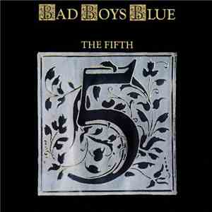 Bad Boys Blue - The Fifth