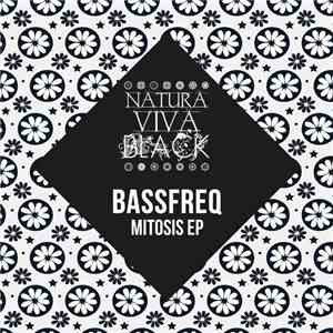 Bassfreq - Mitosis EP