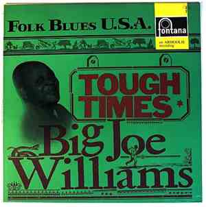 Big Joe Williams - Tough Times