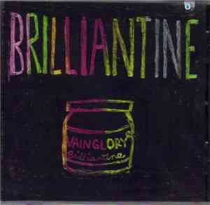 Brilliantine - Vainglory