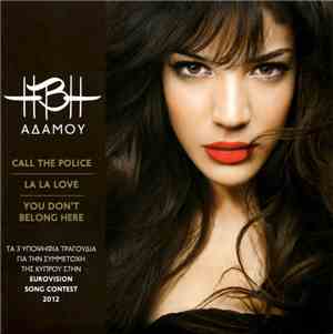 Ήβη Αδάμου - Call The Police / La La Love / You Don't Belong Here