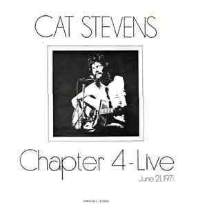 Cat Stevens - Chapter 4 - Live June 21, 1971
