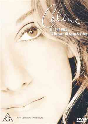 Celine Dion - All The Way... A Decade Of Song & Video