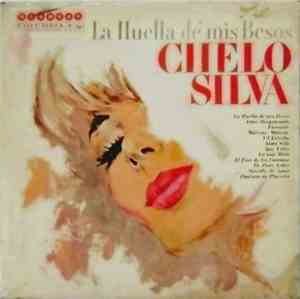 Chelo Silva - La Huella De Mis Besos