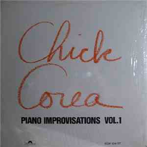 Chick Corea - Piano Improvisations, Vol. 1
