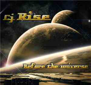 CJ Rise - Before The Universe