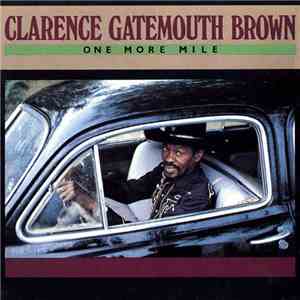Clarence Gatemouth Brown - One More Mile