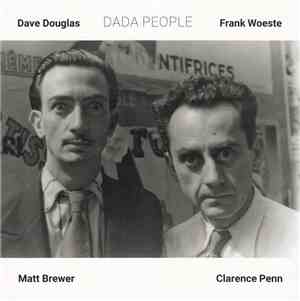Dave Douglas & Frank Woeste - Dada People