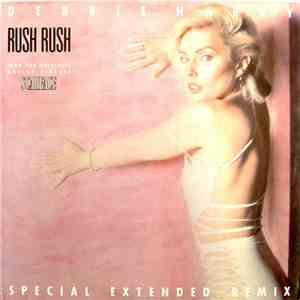 Debbie Harry - Rush Rush (Special Extended Remix)