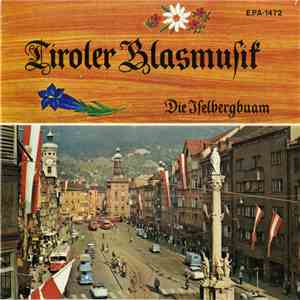 Die Iselbergbuam - Tiroler Blasmusik