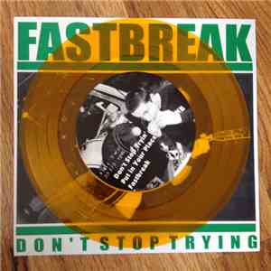 Fastbreak - Don't Stop Trying