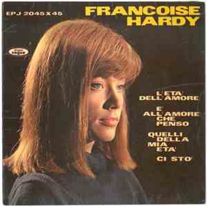 Francoise Hardy - L'Età Dell'Amore