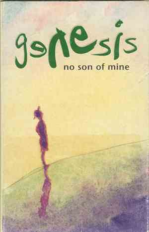 Genesis - No Son Of Mine