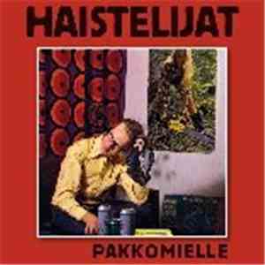 Haistelijat - Pakkomielle