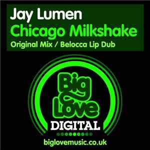 Jay Lumen - Chicago Milkshake