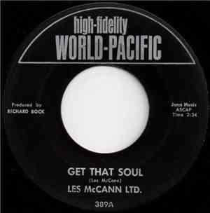 Les McCann Ltd. - Get That Soul / Bye And Bye