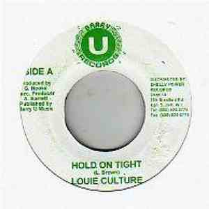 Louie Culture - Hold On Tight