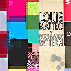 Louis Matteo - Patchwork Pattern