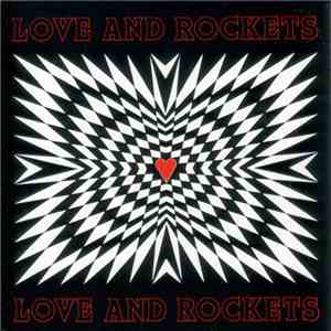 Love And Rockets - Love And Rockets
