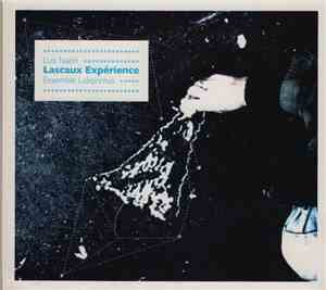 Luis Naón, Ensemble Laborintus - Lascaux Expérience