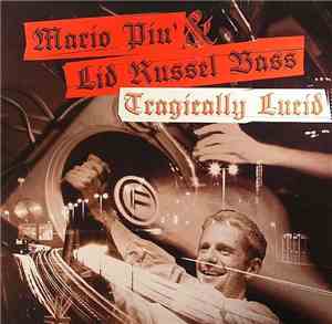 Mario Più & Lid Russel Bass - Tragically Lucid