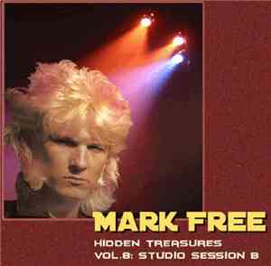 Mark Free - Hidden Treasures Vol. 8 - Studio Session B