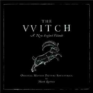 Mark Korven - The VVitch (A New-England Folktale) (Original Motion Picture  ...