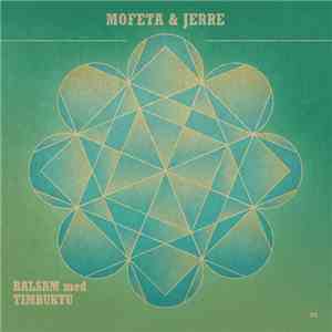 Mofeta & Jerre - Balsam