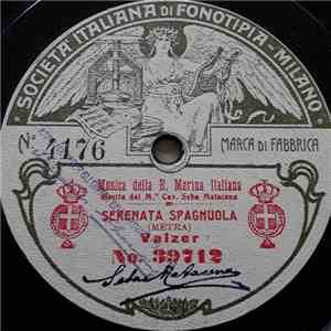 Musica Della Regia Marina Italiana - Bella / Serenata Spagnuola