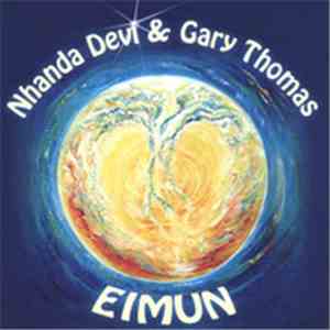 Nhanda Devi & Gary Thomas  - Eimum