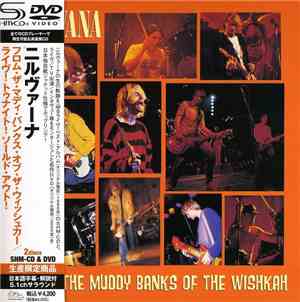 Nirvana - From The Muddy Banks Of The Wishkah / Live! Tonight! Sold Out!