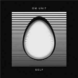 Om Unit - Self