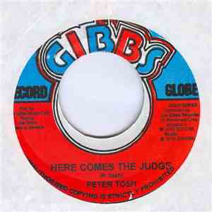 Peter Tosh / Joe Gibbs & The Professionals - Here Comes The Judge / Judgeme ...