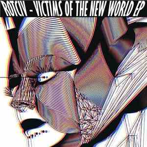 Rotciv - Victims Of The New World EP