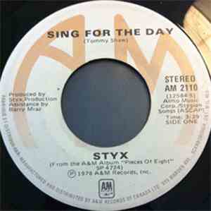 Styx - Sing For The Day / Renegade