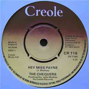 The Chequers - Hey Miss Payne