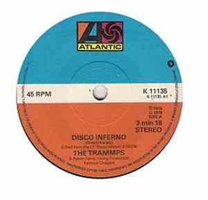 The Trammps - Disco Inferno / That's Where The Happy People Go
