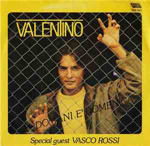 Valentino  - Domani È Domenica