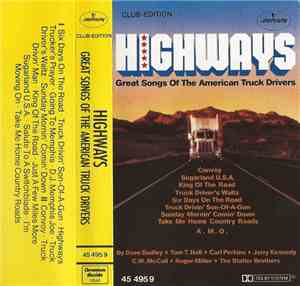 Various - Highways (Great Songs Of The American Truck Drivers)