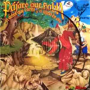 Various - Pajaro Que Habla, El Arbol Que Canta y El Agua de Oro