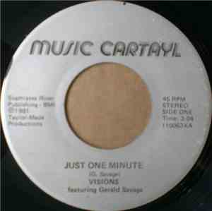 Visions  Featuring Gerald Savage - Just One Minute