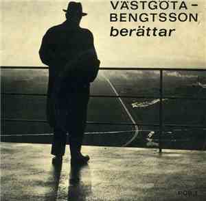 Västgöta-Bengtsson - Västgöta-Bengtsson Berättar